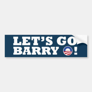 Laten we Barry O gaan! Obama Bumpersticker