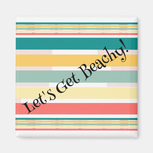 Laten we Beachy halen! Kitchen Magnet