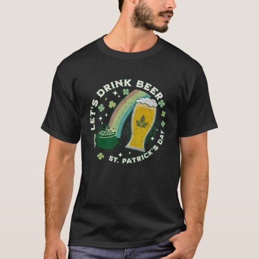 Laten we Beer St Patrick's Day Joke Gezegde Gra Dr T-shirt (Voorkant)