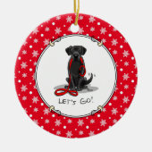 Laten we beginnen! Black Labrador Retriever - Cute Keramisch Ornament (Voorkant)