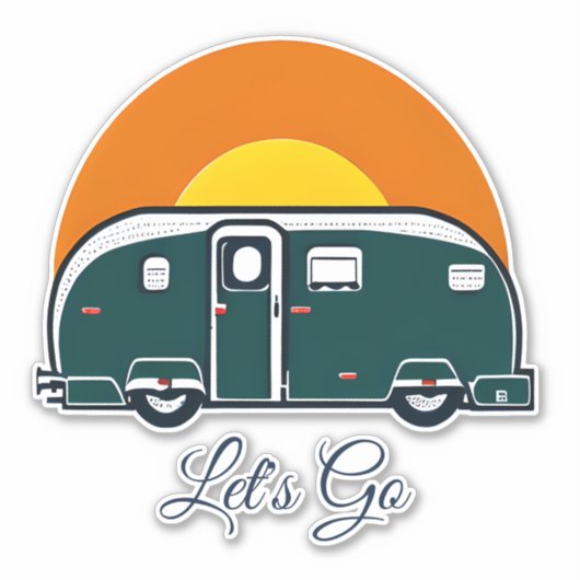 Laten we beginnen! Leuke Camper RV Sticker (Voorkant)