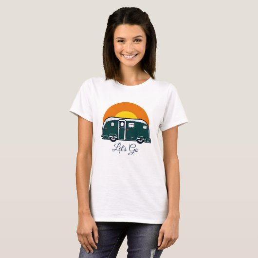Laten we beginnen! Leuke  Camper RV T-shirt (Voorkant volledig)