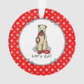 Laten we beginnen! Walk Wheaten Terrier Dog (piepe Ornament (voorkant)
