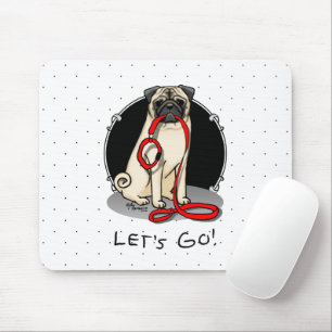 Laten we beginnen! (wandelen) Pug Dog (lichte mug) Muismat