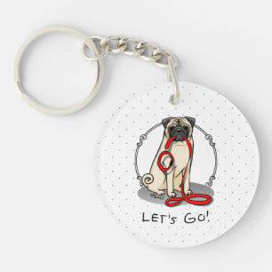 Laten we beginnen! (wandelen) Pug Dog (lichte mug) Sleutelhanger
