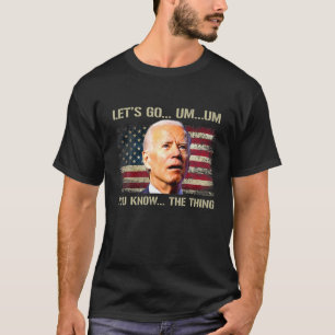 Laten we Biden Brandon je het politieke ding verte T-shirt