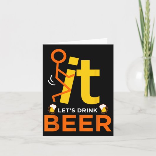 Laten we bier drinken - Grappig onbeleefd drinken Kaart (Voorkant)