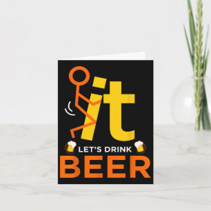 Laten we bier drinken - Grappig onbeleefd drinken Kaart