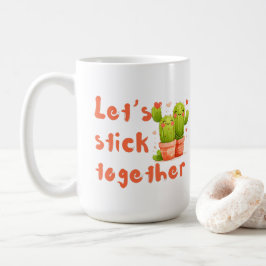 Laten we bij elkaar blijven koffiemok