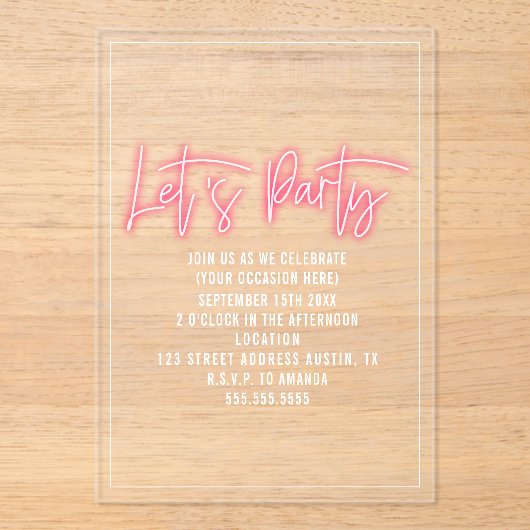 Laten we bij elke gelegenheid Neon Script Generic Acryl Uitnodigingen (Voorkant)