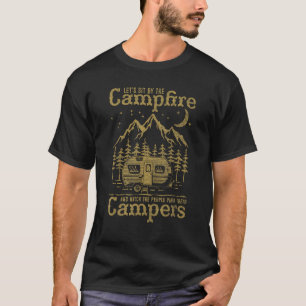 Laten we bij het kampvuur zitten en kijken hoe de t-shirt