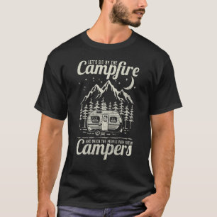 Laten we bij het kampvuur zitten en kijken hoe de t-shirt