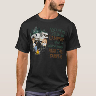 Laten we bij het kampvuur zitten en kijken hoe men t-shirt