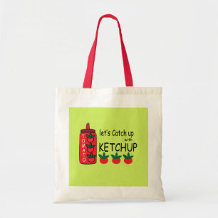 Laten we bijpraten met ketchup tote bag