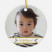 Laten we blij zijn | Eerste kerstfoto baby Keramisch Ornament (Voorkant)