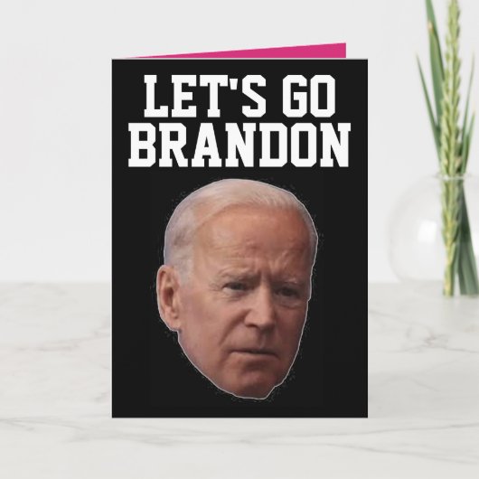 LATEN WE BRANDON BIDEN BIRTHDAY-KAARTEN GAAN. KAART (Voorkant)