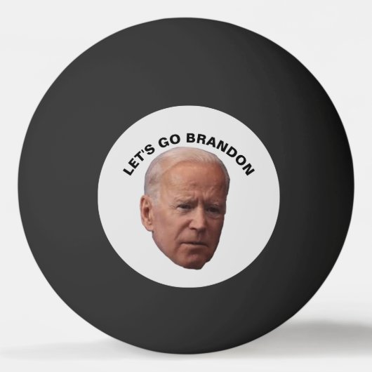 LATEN WE BRANDON BIDEN GAAN PINGEN PONG BALLS PINGPONGBAL (Voorkant)