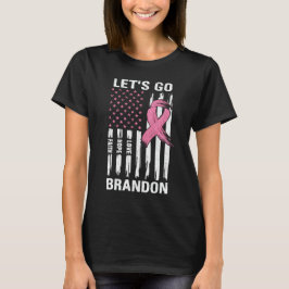 Laten we Brandon Breast Cancer Bewustheid Maand ga T-shirt