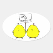 Laten we Brandon Chicks Sticker gaan (Voorkant)
