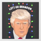 LATEN WE BRANDON DONALD TRUMP RAAMKLEMMEN RAAMSTICKER (Vel)