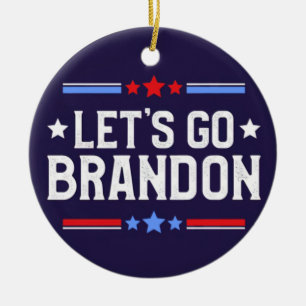 Laten we Brandon Funny Ceramic Ornament gaan