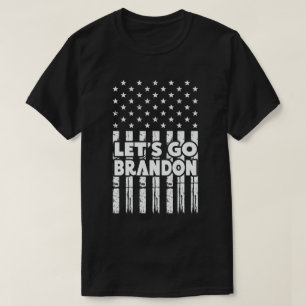 Laten we Brandon Funny sarcastic Let's Go Brandon T-shirt