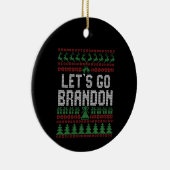 Laten we Brandon Funny Ugly kerstSweater gaan Keramisch Ornament (Rechts)