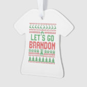 Laten we Brandon Funny Ugly kerstSweater gaan Ornament (voorkant)