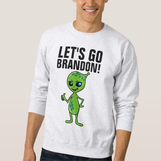 LATEN WE BRANDON GAAN! ALIEN T-Shirts (Voorkant)