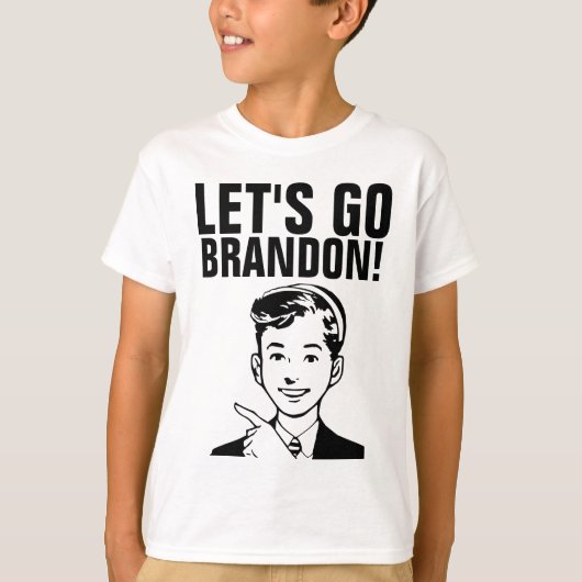 LATEN WE BRANDON GAAN! BOYS T-Hemden T-shirt (Voorkant)