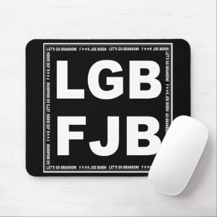 Laten we Brandon gaan! F**k Joe Biden LGB FJB Muismat