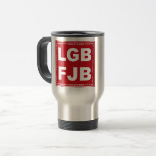 Laten we Brandon gaan! F**k Joe Biden LGB FJB Reisbeker