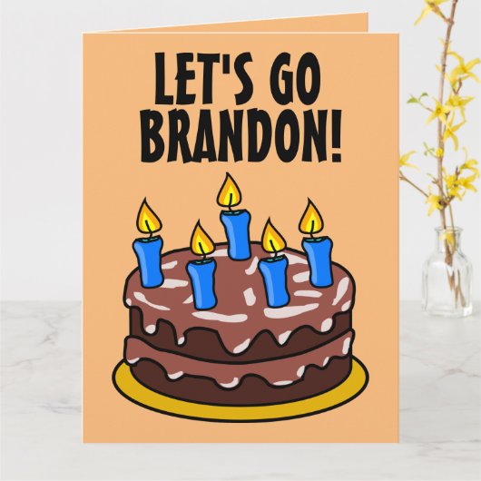 LATEN WE BRANDON GAAN! FUNNY BIRTHDAY CARDS KAART (Gele Bloem)