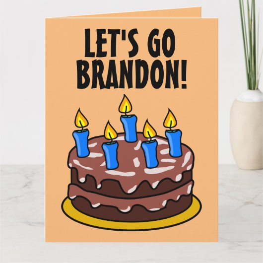 LATEN WE BRANDON GAAN! FUNNY BIRTHDAY CARDS KAART (Voorkant)