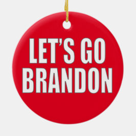 Laten we Brandon gaan Keramisch Ornament