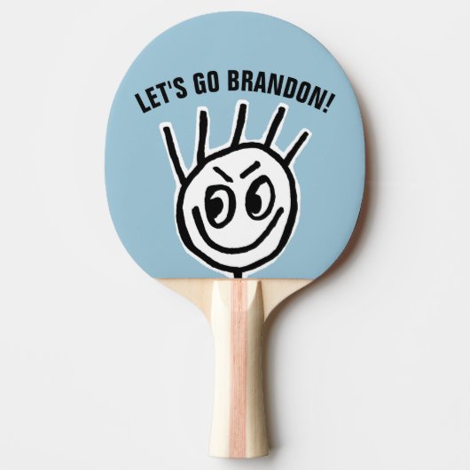 LATEN WE BRANDON GAAN! Ping Pong Paddle Tafeltennisbatje (Voorkant)