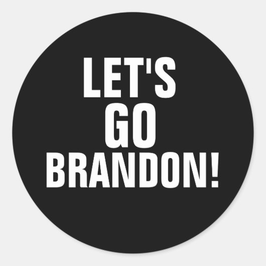LATEN WE BRANDON GAAN! STICKERS DECALS (Voorkant)
