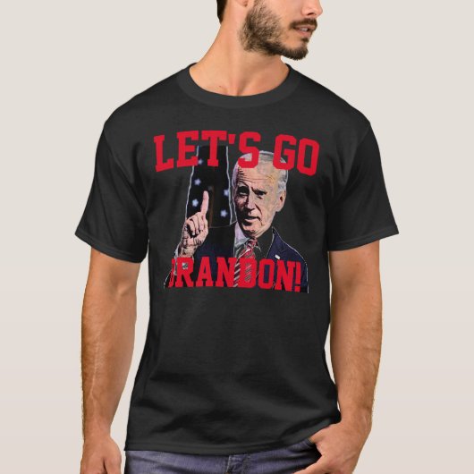 "Laten we Brandon gaan!" T-shirt (Voorkant)