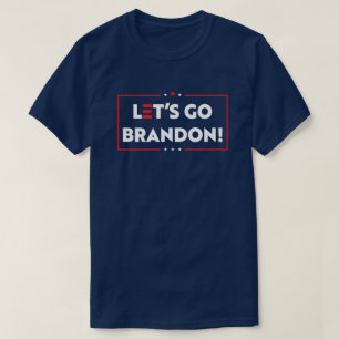 Laten we Brandon gaan! T-shirt