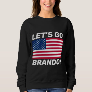 LATEN WE BRANDON GAAN! VLAG T-SHIRTS & SWEATSHIRTS