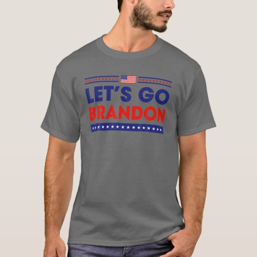 Laten we Brandon Patriotic Funny Political Sarcast T-shirt (Voorkant)