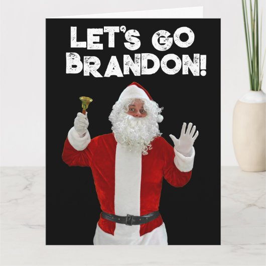 LATEN WE BRANDON SANTA BIDEN BIG CHRISTMAS KAART G (Voorkant)