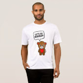 LATEN WE BRANDON TEDDY BEAR T-Shirts GAAN (Voorkant volledig)