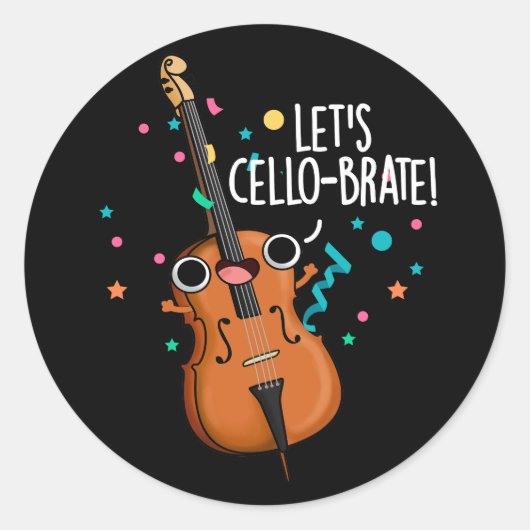 Laten we Cello-brate Funny Cello Pun Dark BG Ronde Sticker (Voorkant)