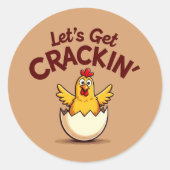 Laten we Crackin' Funny Chicken Boerderij Pun krij Ronde Sticker (Voorkant)