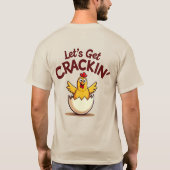 Laten we Crackin' Funny Chicken Boerderij Pun krij T-shirt (Achterkant)