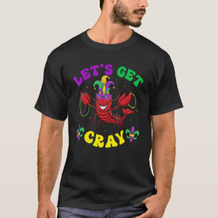 Laten we Crawfish Crayfish Lobster Mardi Gra halen T-shirt
