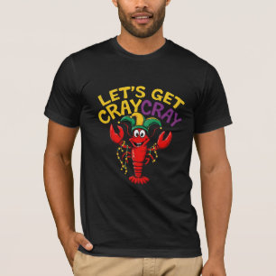 Laten we Cray Cray Crawfish Crayfish Funny 1 halen T-shirt
