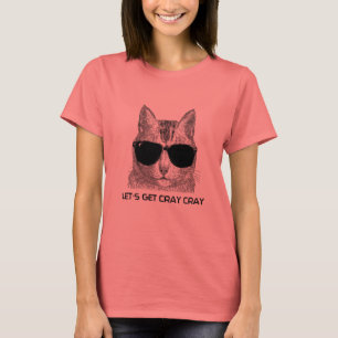 Laten we Cray Cray Cray halen T-shirt