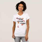 Laten we Cray Cray Pun Crayfish pakken T-shirt (Voorkant volledig)